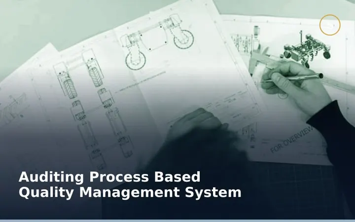 Auditing Process Based Quality Management System