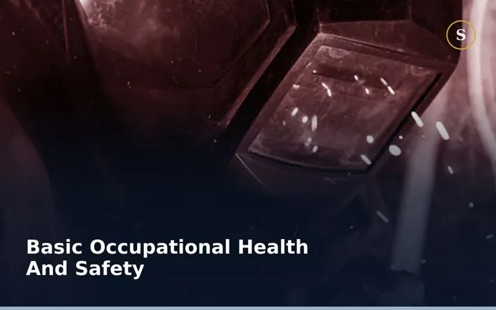 BASIC OCCUPATIONAL HEALTH AND SAFETY