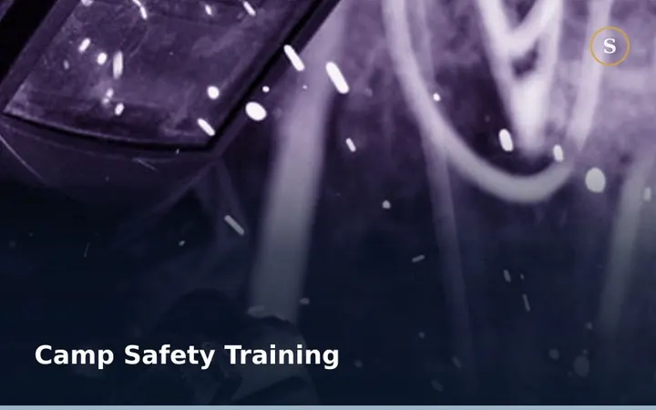 CAMP SAFETY TRAINING