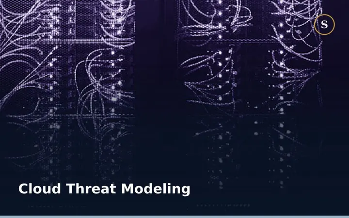 Cloud Threat Modeling