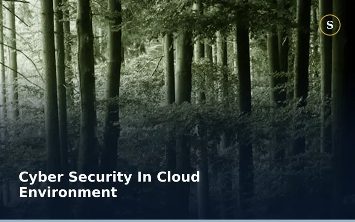 Cyber Security In Cloud Environment