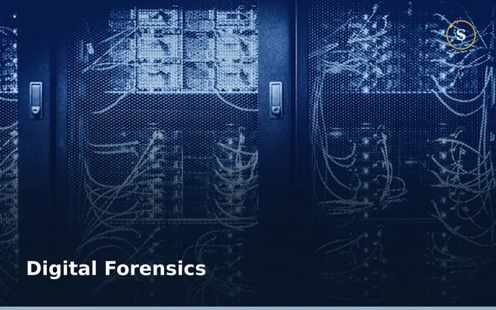 Digital Forensics