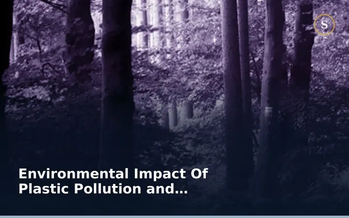 Environmental Impact Of Plastic Pollution and Plastic Waste
