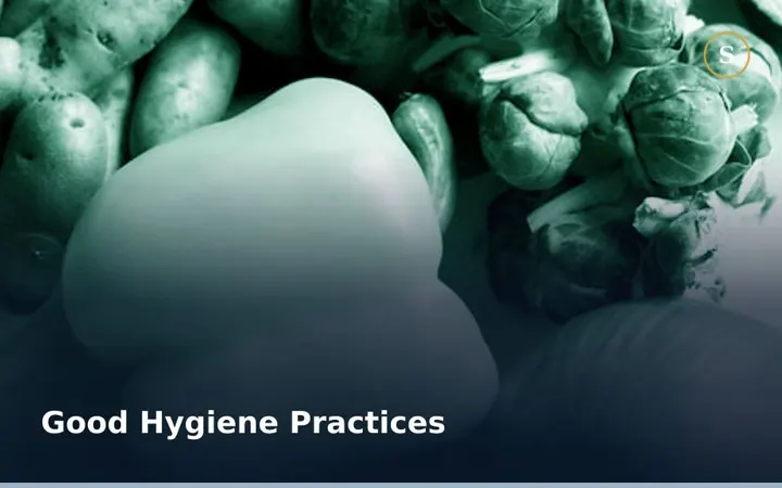 Good Hygiene Practices