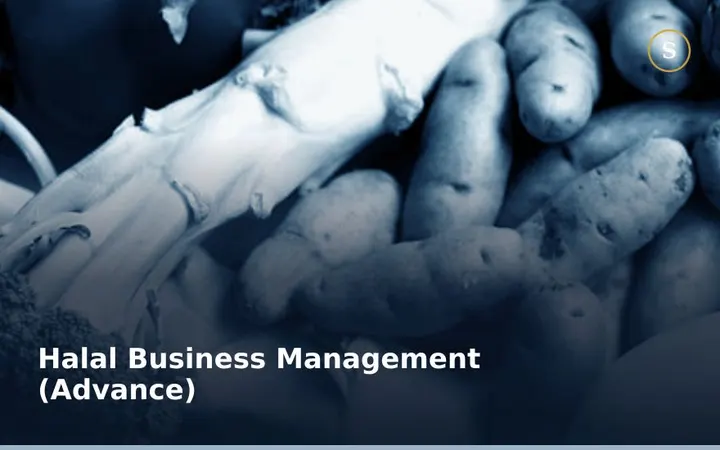 HALAL BUSINESS MANAGEMENT (Advance)