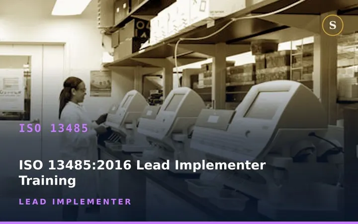 ISO 13485:2016 Lead Implementer Training