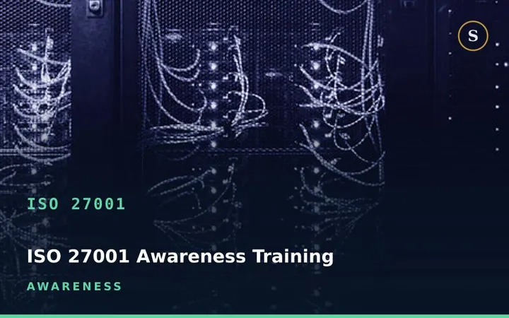 ISO 27001 Awareness Training