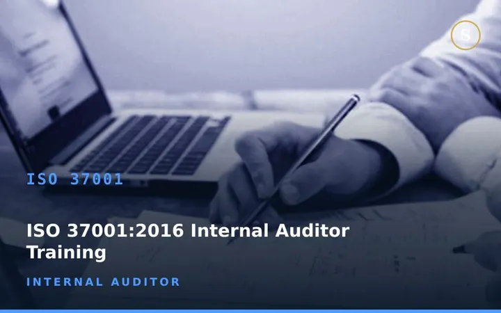 ISO 37001:2016 Internal Auditor Training