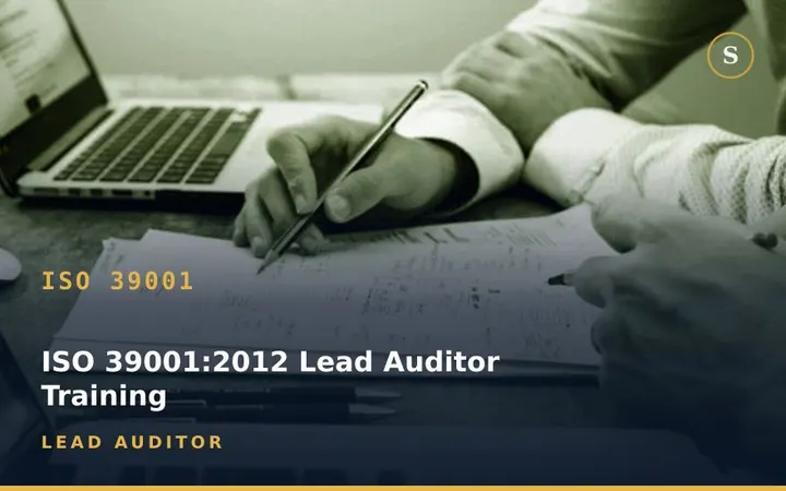 ISO 39001:2012 Lead Auditor Training