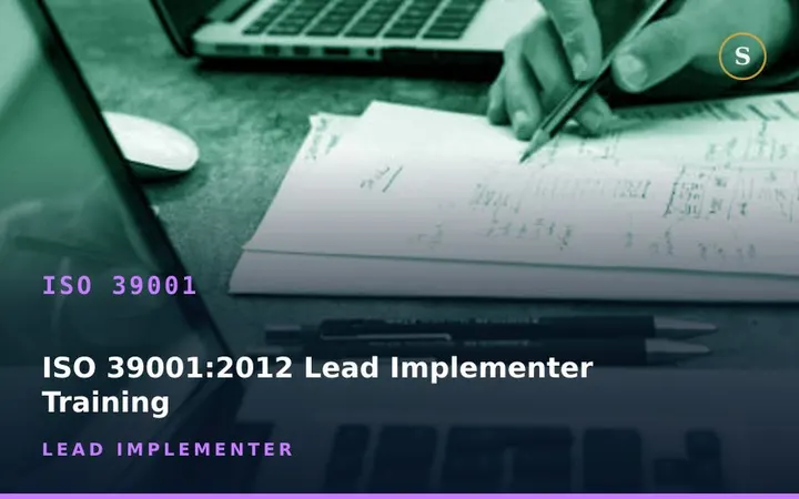 ISO 39001:2012 Lead Implementer Training