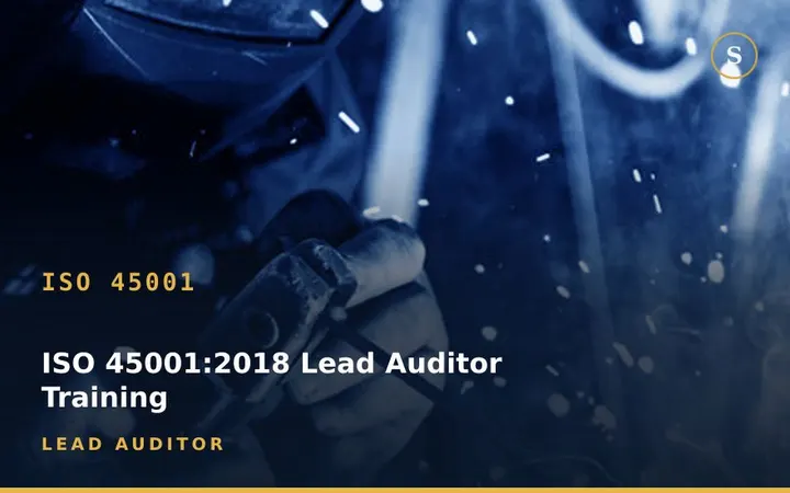ISO 45001:2018 Lead Auditor Training