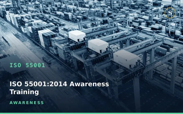 ISO 55001:2014 Awareness Training
