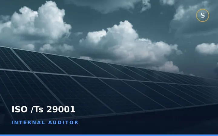 ISO /TS 29001 Internal Auditor Training