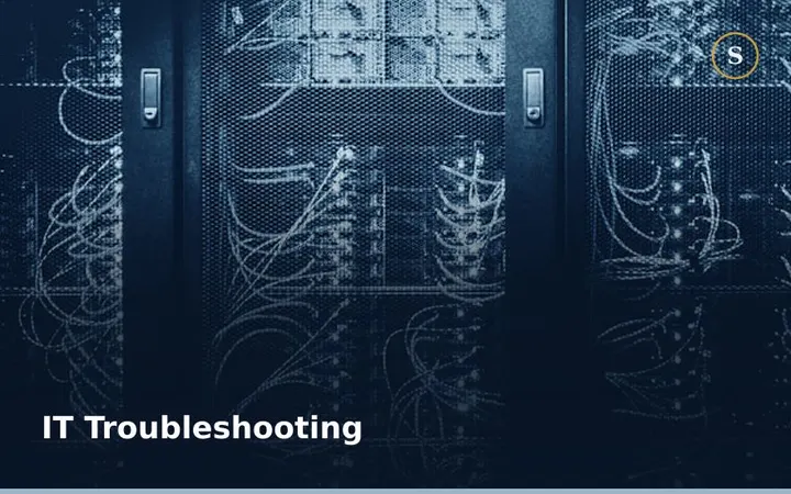 IT Troubleshooting