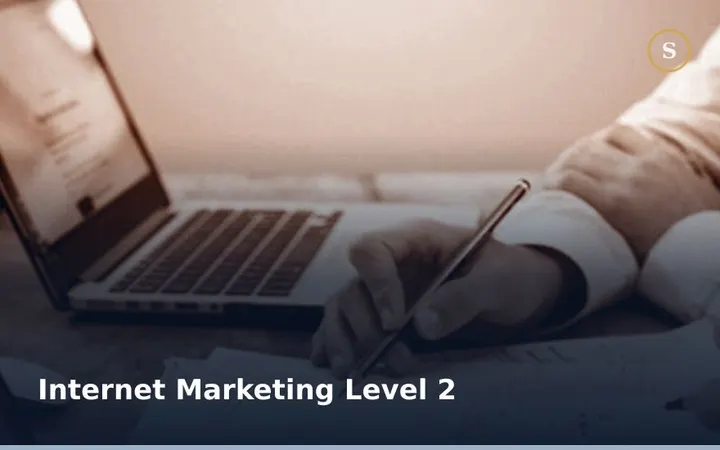 Internet Marketing Level 2