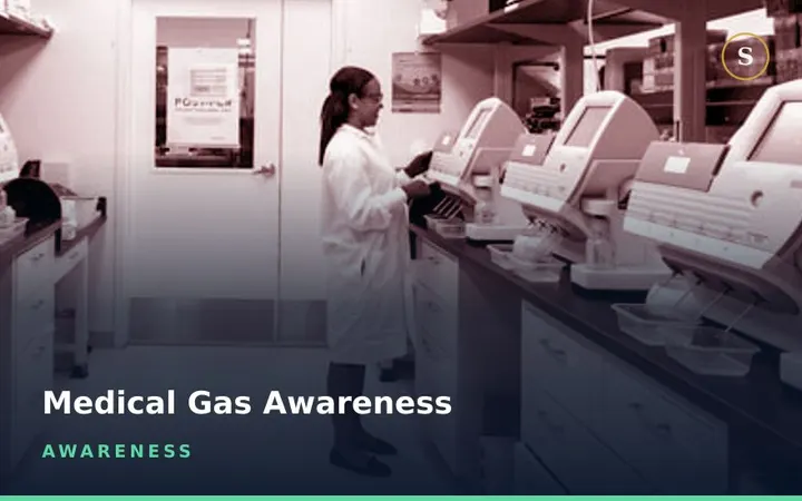 MEDICAL GAS AWARENESS