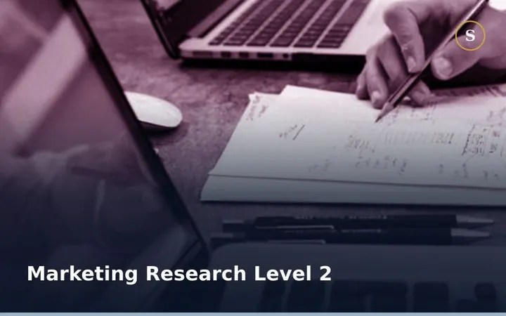 Marketing Research Level 2