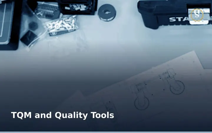 TQM and Quality Tools