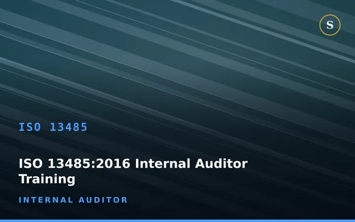 ISO 13485:2016 Internal Auditor Training