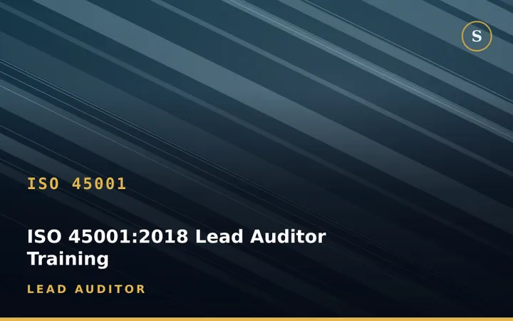 ISO 45001:2018 Lead Auditor Training
